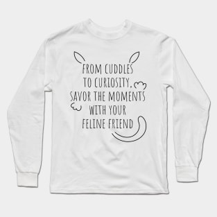 quote with cute line art cat drawing Long Sleeve T-Shirt